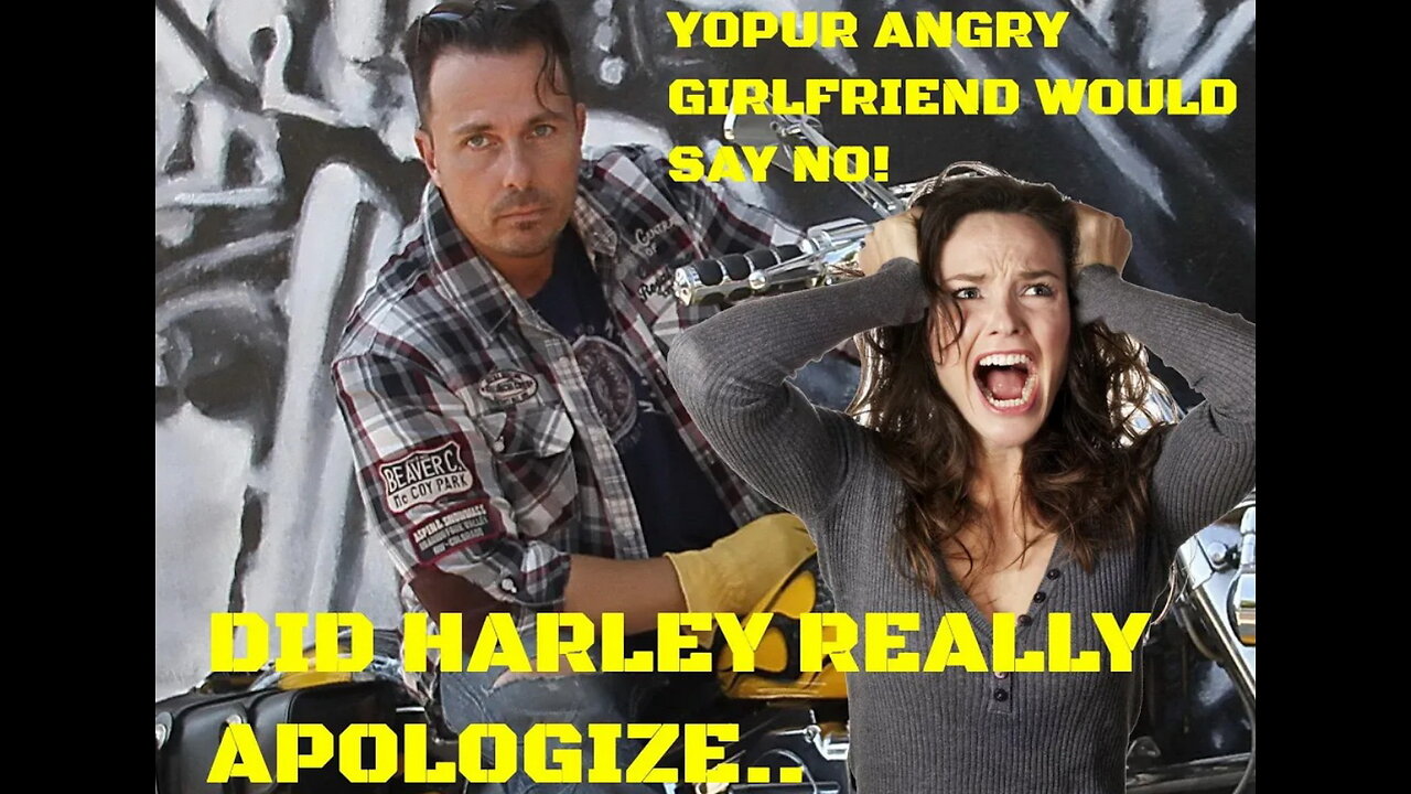 SO Harley Davidson APOLOGIZED... OR DID THEY? NOT REALLY...