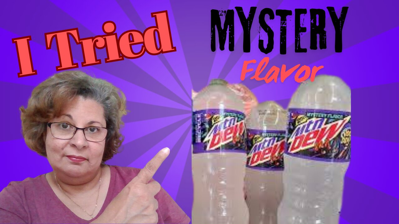 First Time Trying Mystery Mountain Dew