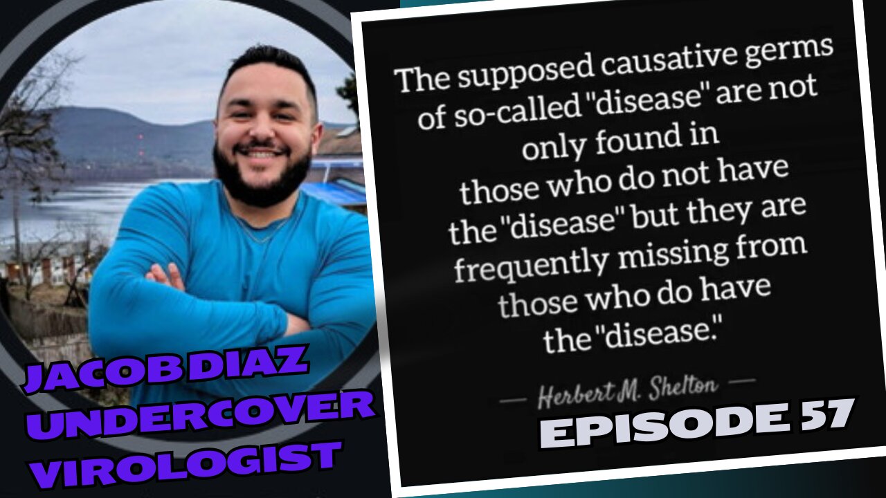 Episode 57: Jacob Diaz UnderCoverVirologist