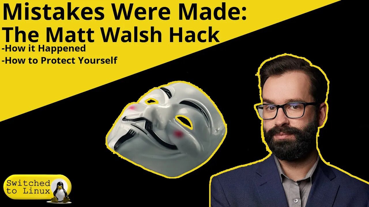 Mistakes Were Made - The Matt Walsh Hack