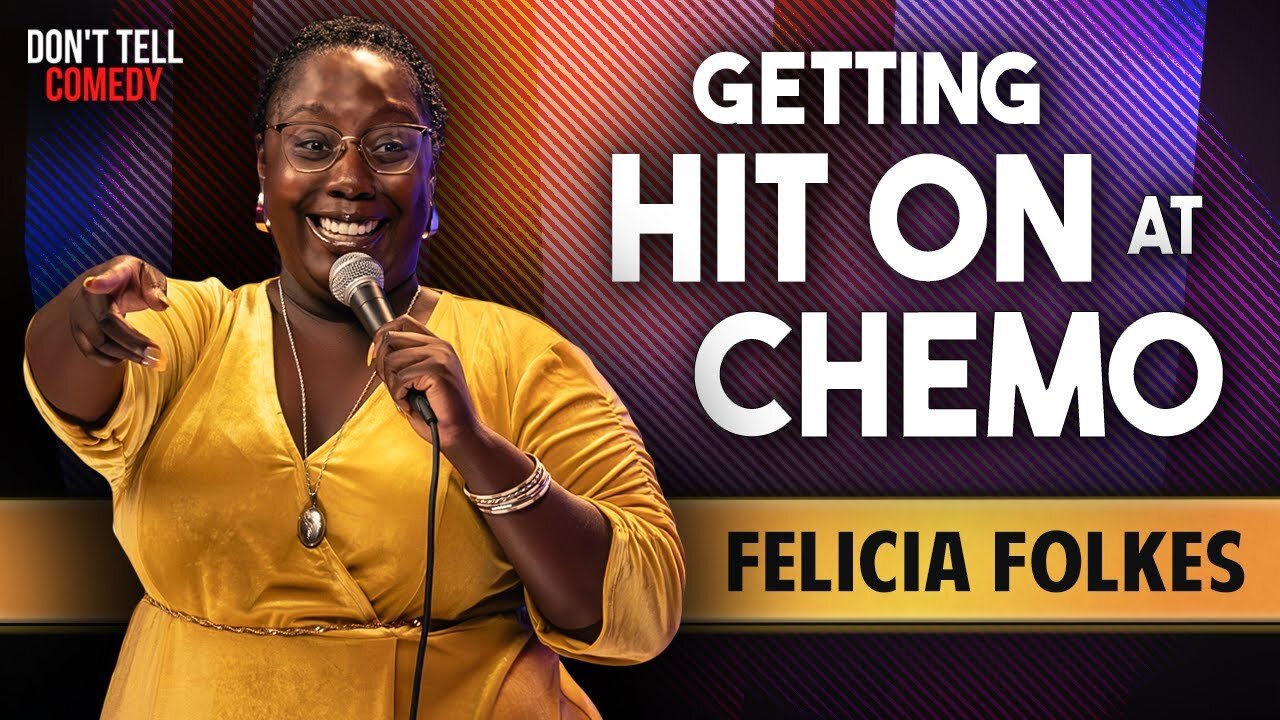 Getting Hit On at Chemo | Felicia Folkes | Stand Up Comedy