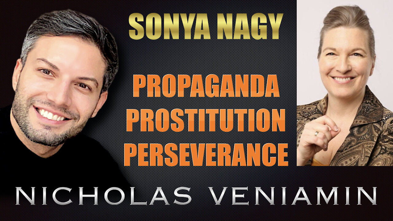 Sonya Nagy Discusses Propaganda, Prostitution and Perseverance with Nicholas Veniamin