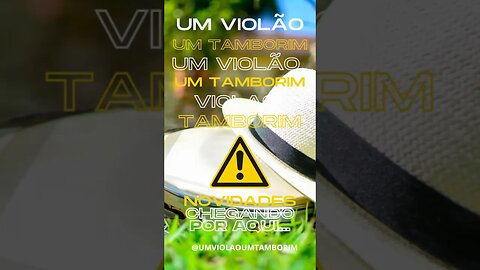 Sou do Samba - Um Violão Um Tamborim #violão #voz #tamborim