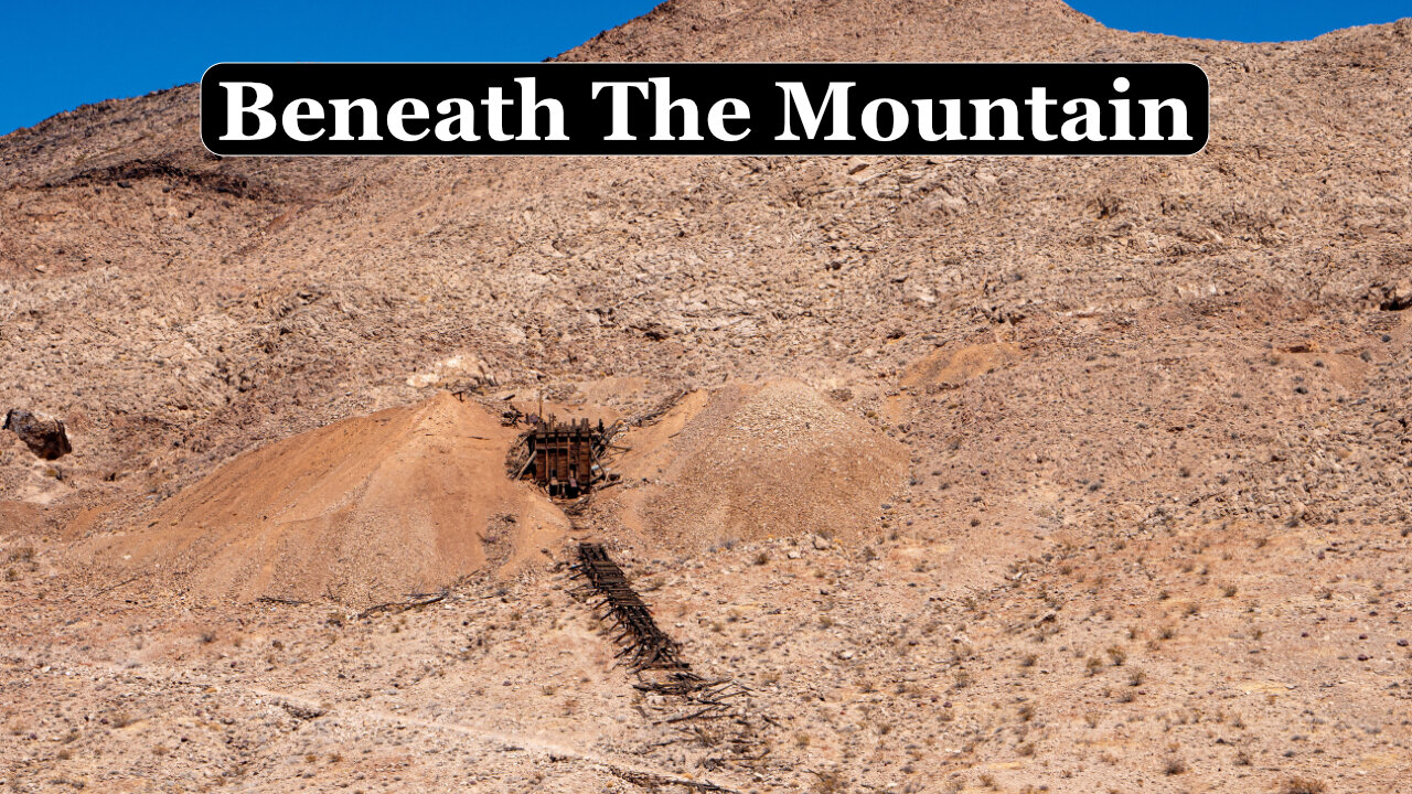 Beneath The Mountain