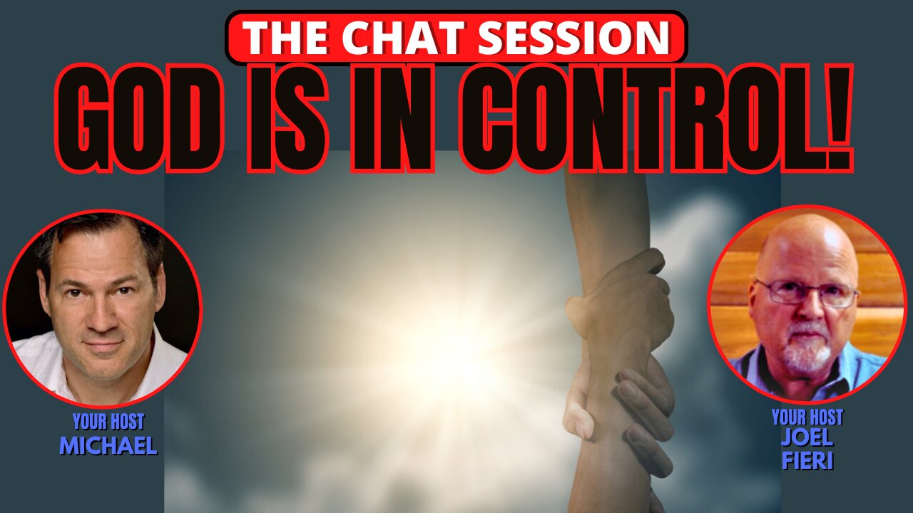 GOD IS IN CONTROL! | THE CHAT SESSION