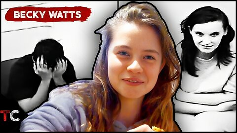 The Dark Case of Becky Watts