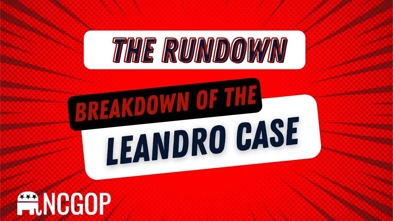 Rundown: Leandro Case???