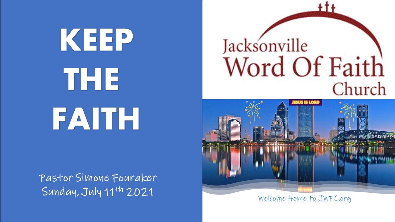 Keep the Faith - Pastor Simone Fouraker