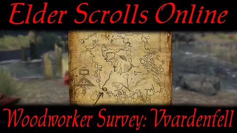 Woodworker Survey Vvardenfell [Elder Scrolls Online ESO]