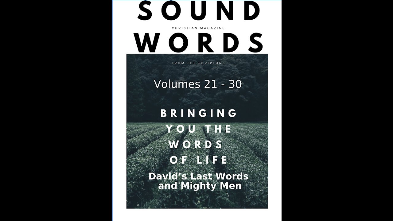 Sound Words, David's Last Words and Mighty Men