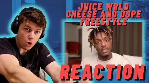 Juice WRLD - Cheese and Dope Freestyle - IRISH REACTION