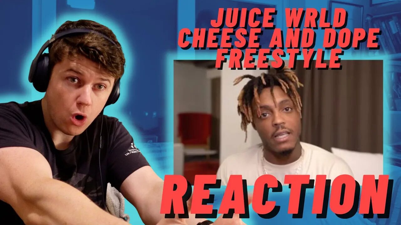 Juice WRLD - Cheese and Dope Freestyle - IRISH REACTION