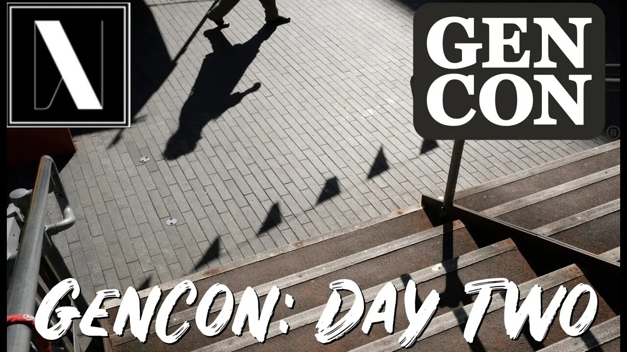 GenCon 2021: Day Two