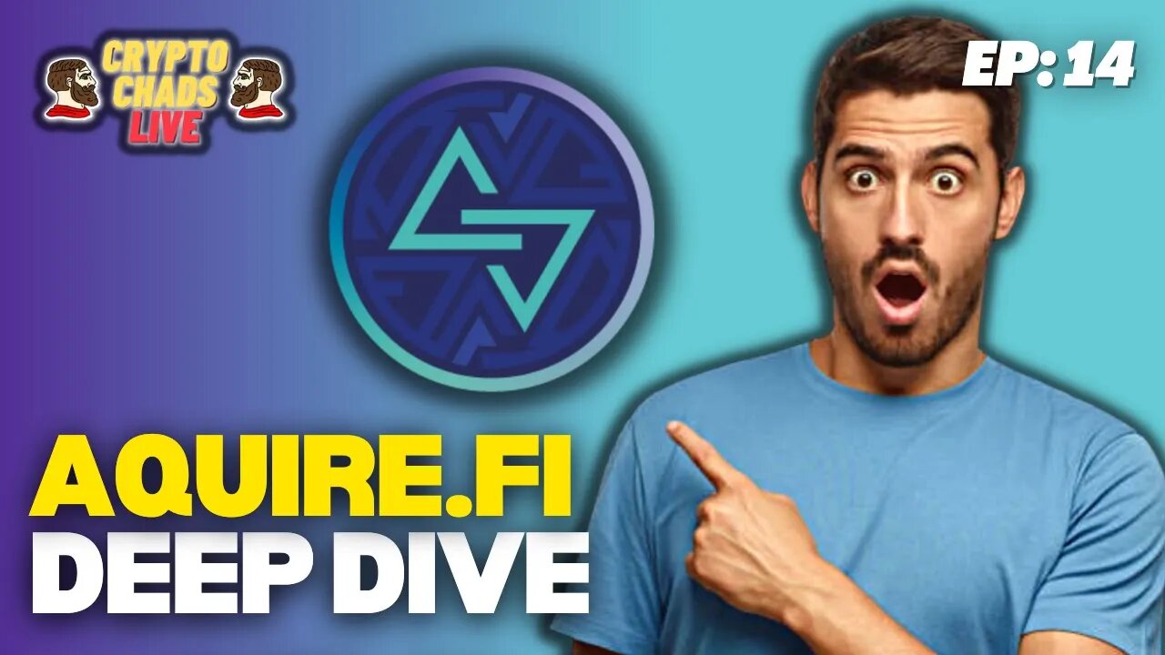 AcquireFi Special - Assets on the Block - Crypto Chads Live #14