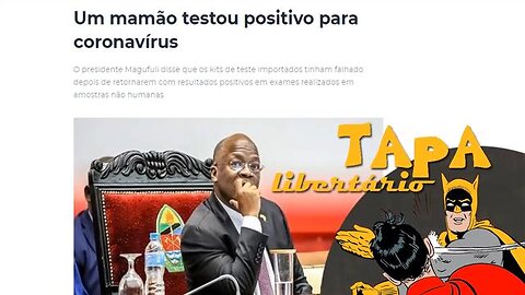 Um mamão testou positivo para coronavírus | Tapa Libertário - 09/05/20 | ANCAPSU