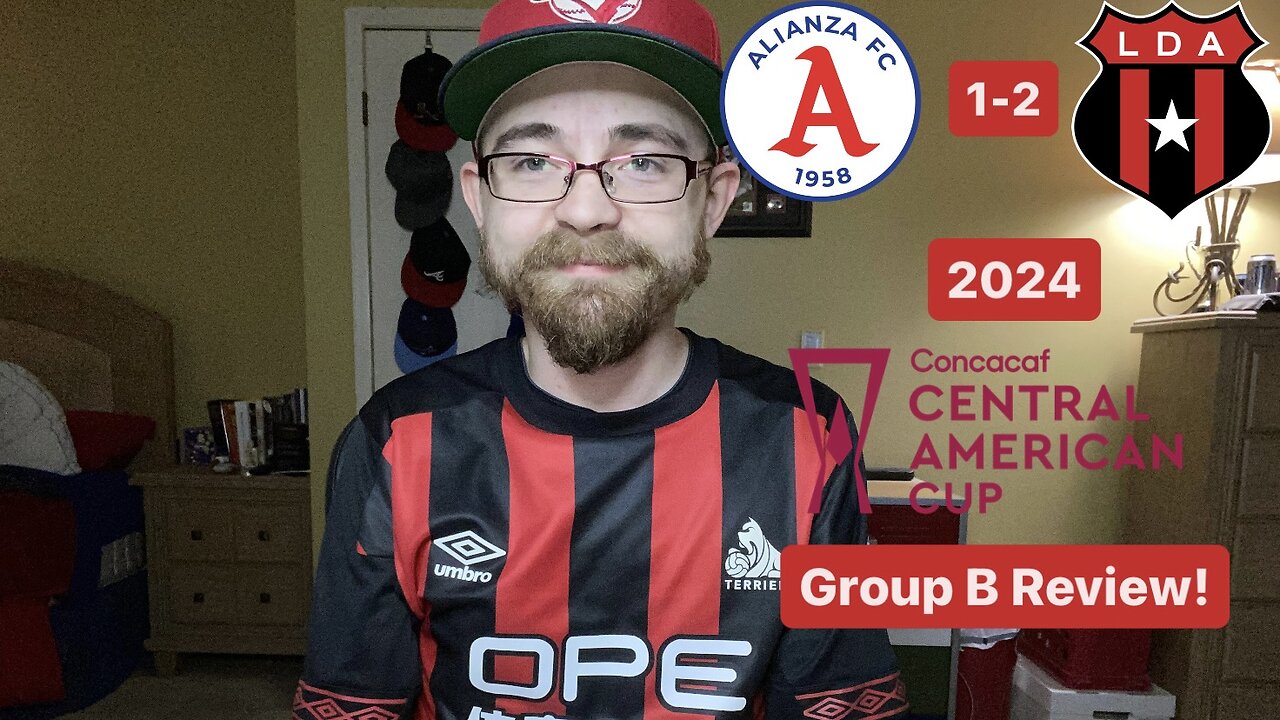 RSR6: Alianza FC 1-2 LD Alajuelense 2024 CONCACAF Central American Cup Group B Review!