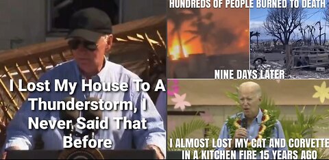 Biden Tells Hurricane Victims He Can Relate Because Lightning Struck His House, Remember Lahaina