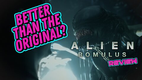 Alien Romulus: Best or Worst Movie of the Franchise?