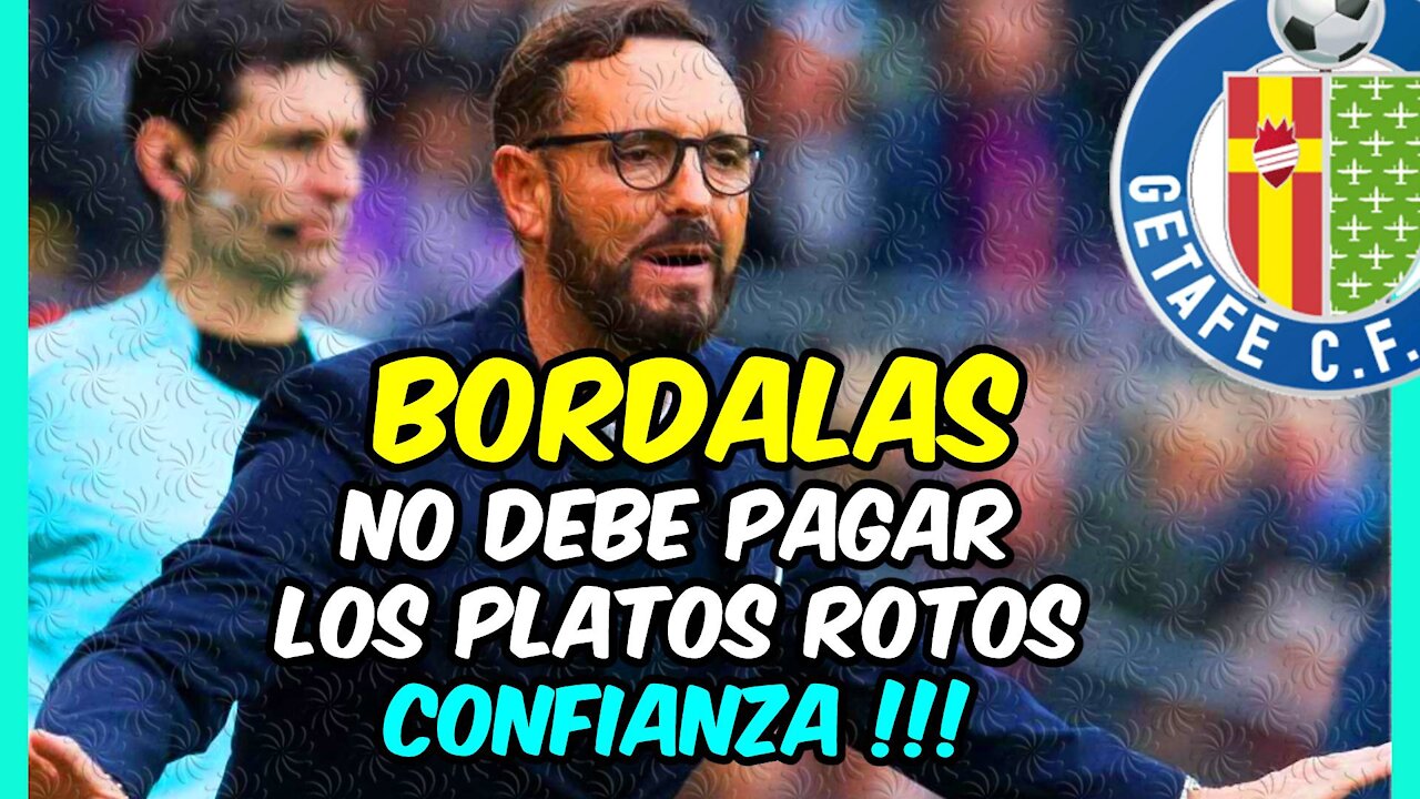 JOSE BORDALAS ¿en la CUERDA FLOJA? La CRISIS del GETAFE la paga el TÉCNICO pero ...