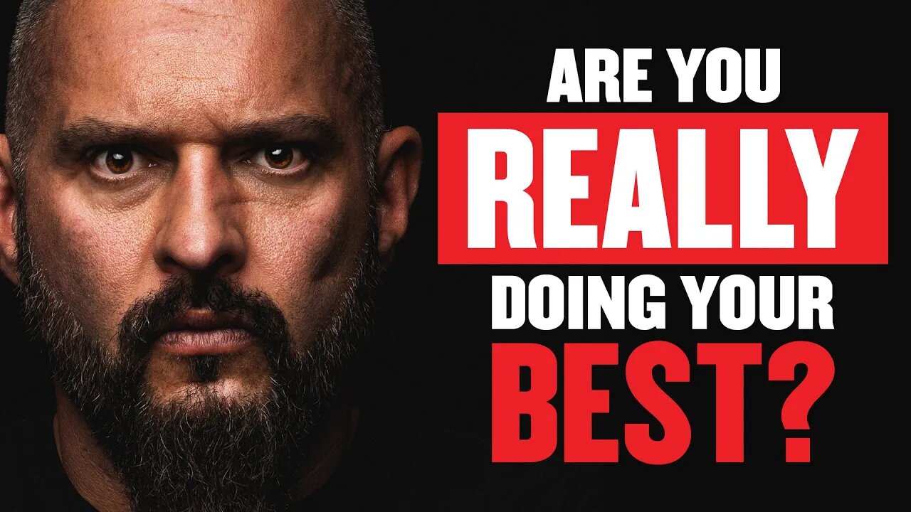 Are You Really Doing Your Best? - Andy Frisella