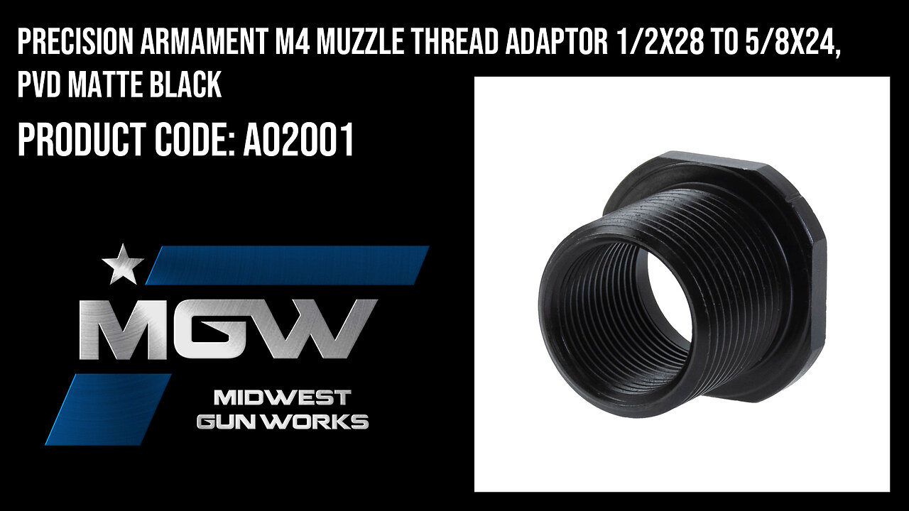 Precision Armament M4 Muzzle Thread Adaptor 1/2x28 to 5/8x24, PVD Matte Black - A02001