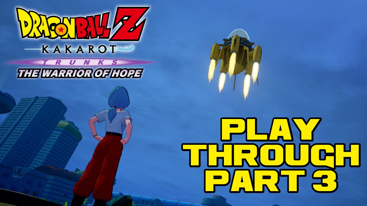 ๐ฒ๐๐ Dragon Ball Z Kakarot - Trunks: The Warrior of Hope - Part 3 - PlayStation 4 Playthrough ๐ ๐๐ฒ ๐Benjamillion