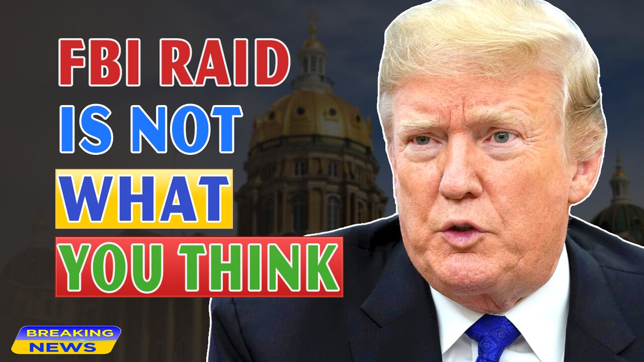 x22 Report Today - FBI Raid Is Not What You Think