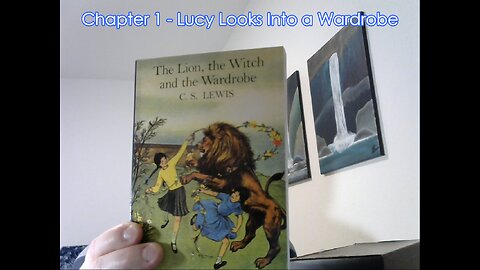 Chapter1 The Lion, The Witch, and The Wardrobe. StoryTime with Uncle Levi