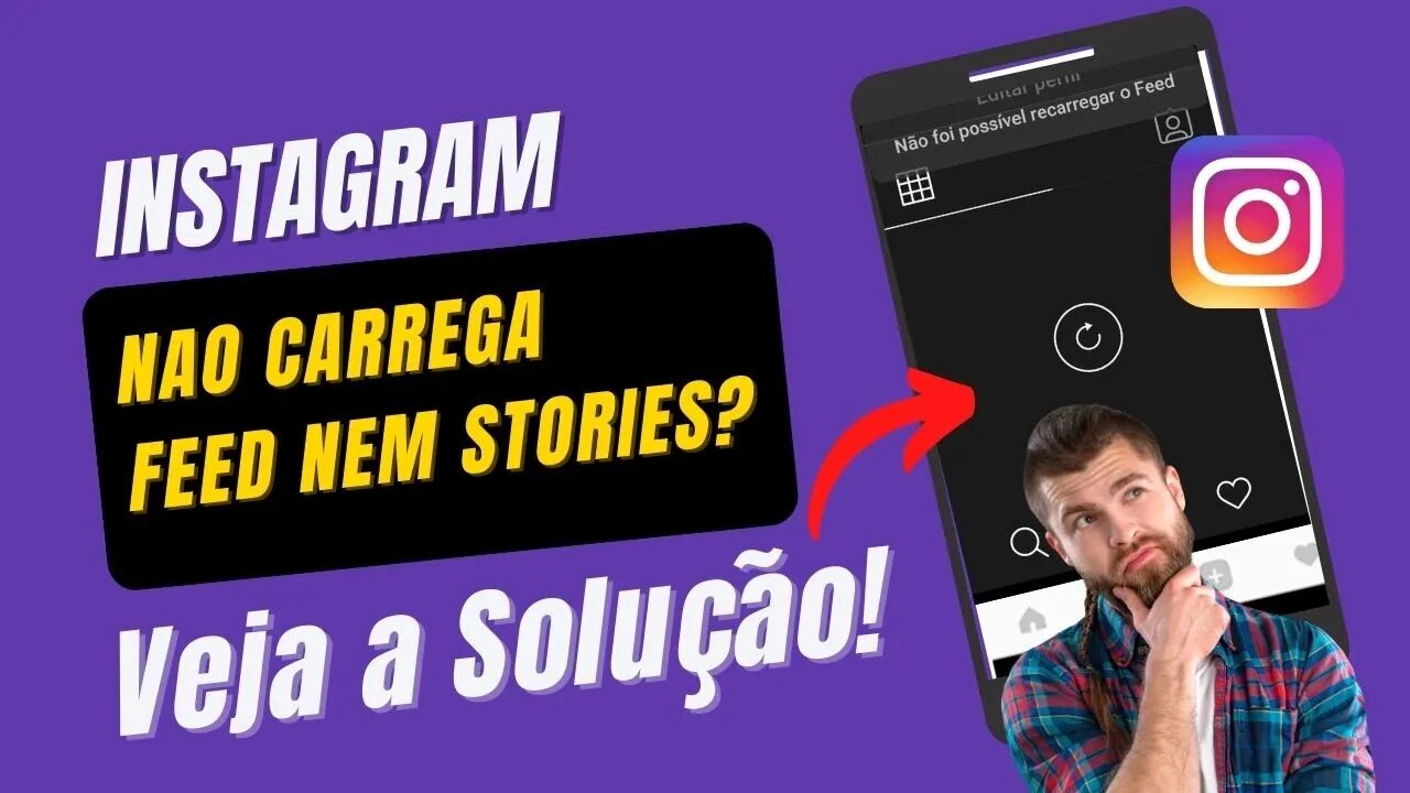 Instagram não carrega feed nem stories - Soluções 2023