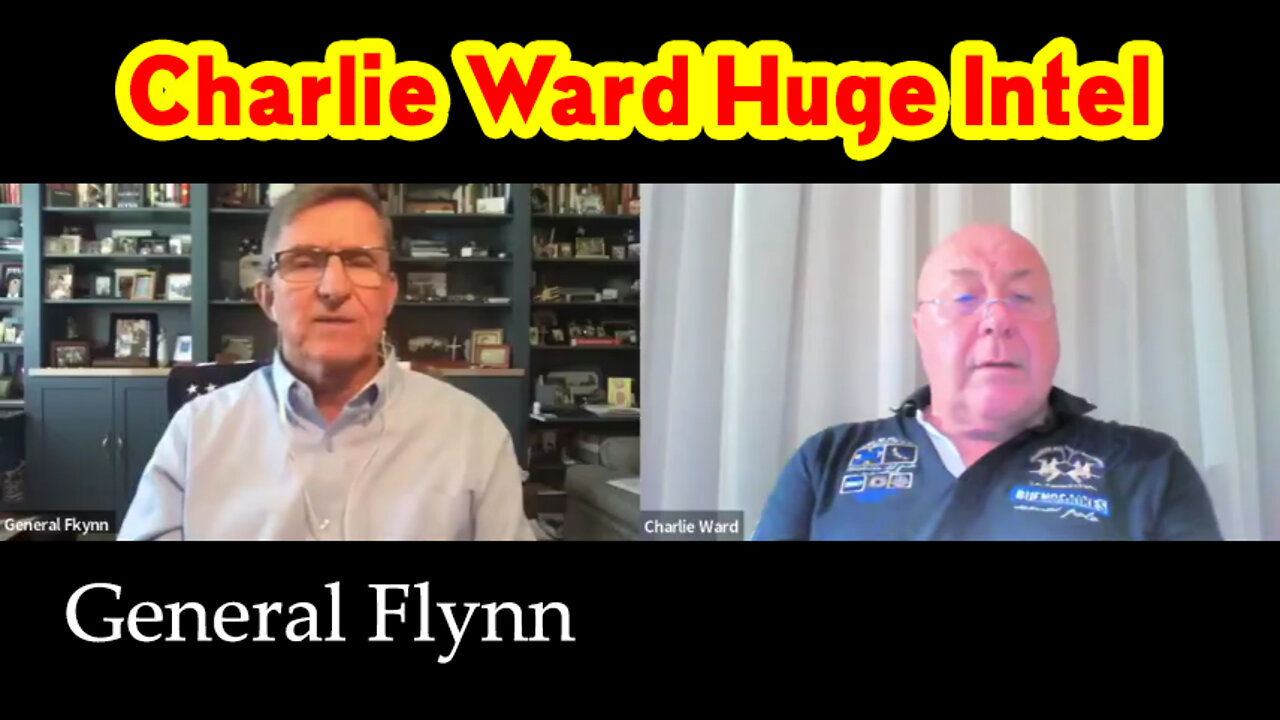 Charlie Ward Huge Intel with General Flynn