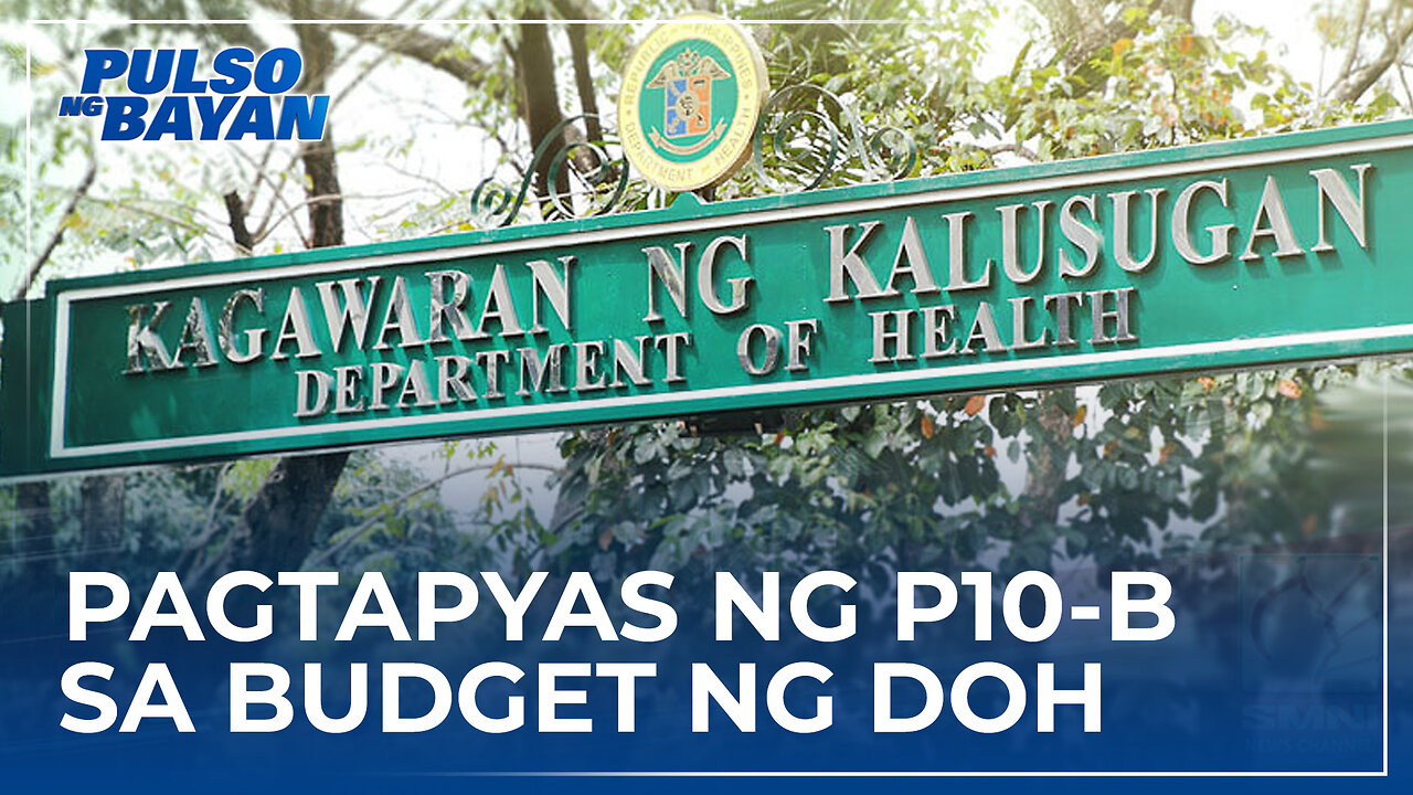 Ano ang masasabi mo sa pagtapyas ng P10-B sa budget ng DOH?