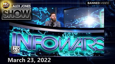 Globalists Accelerate Great Reset With NATO “Peacekeeping Mission” in Ukraine.. – ALEX JONES 3/23/22