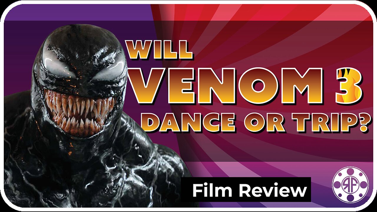 Review: Venom 3 The Last Dance