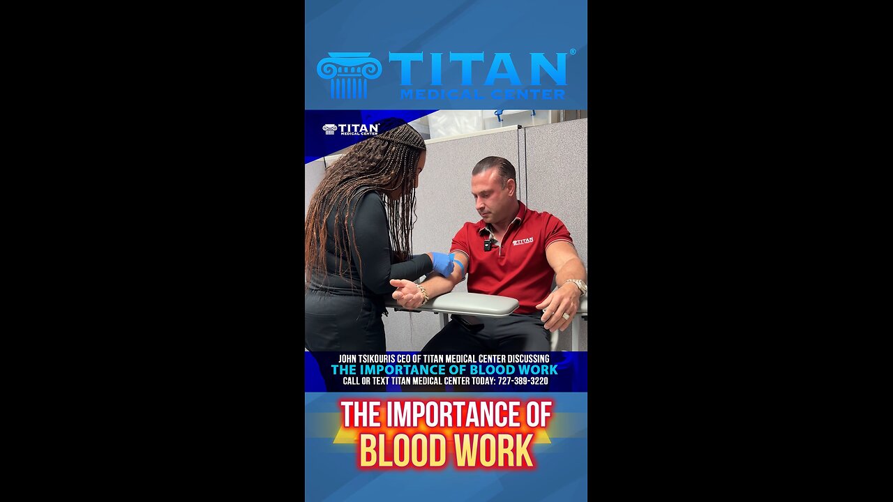 #TitanMedical Center owner John Tsikouris explains why #bloodwork is important