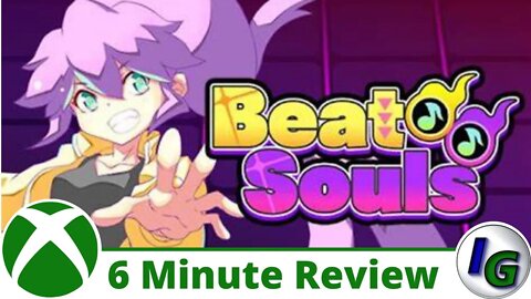 Beat Souls 6 Minute Game Review on Xbox