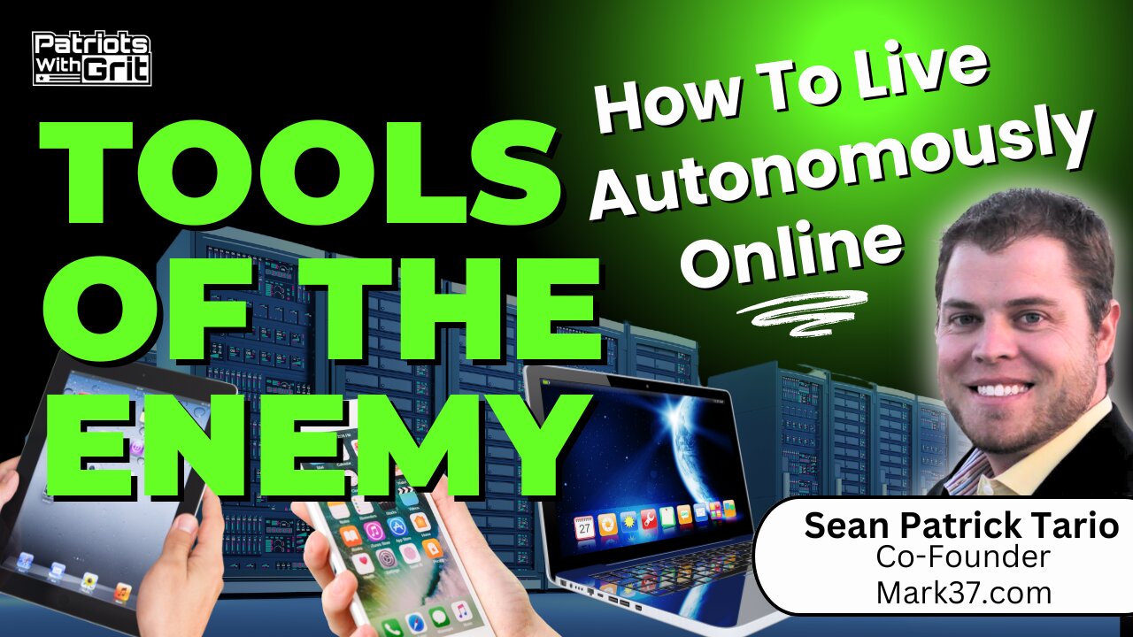 Tools Of The Enemy: How to Live Autonomously Online | Sean Patrick Tario