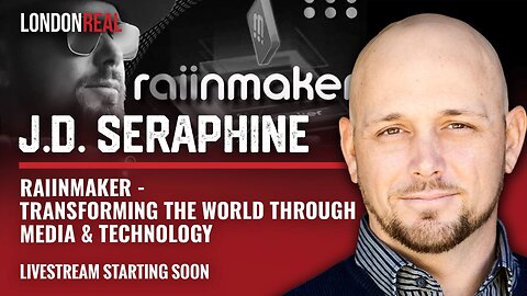 J.D. Seraphine RAIINMAKER: Transforming the World Through Media & Technology