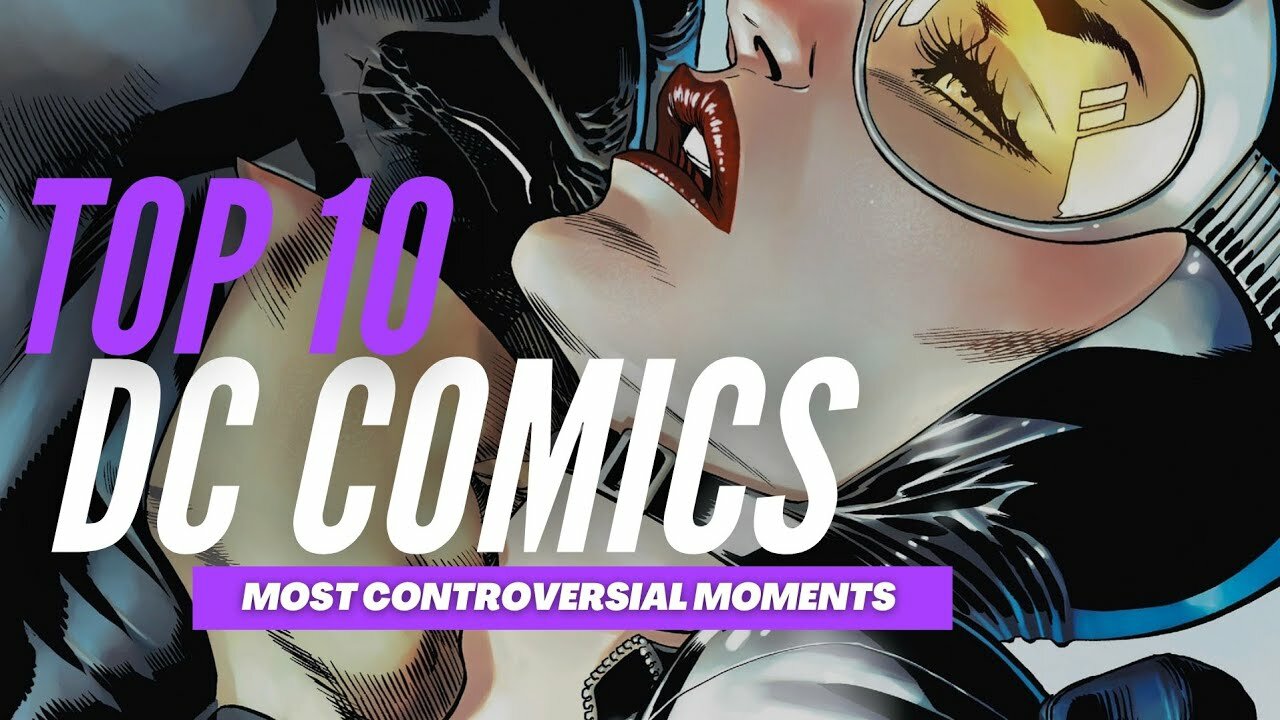 The Top 10 DC Comics Most Controversial & DISTURBING Moments!