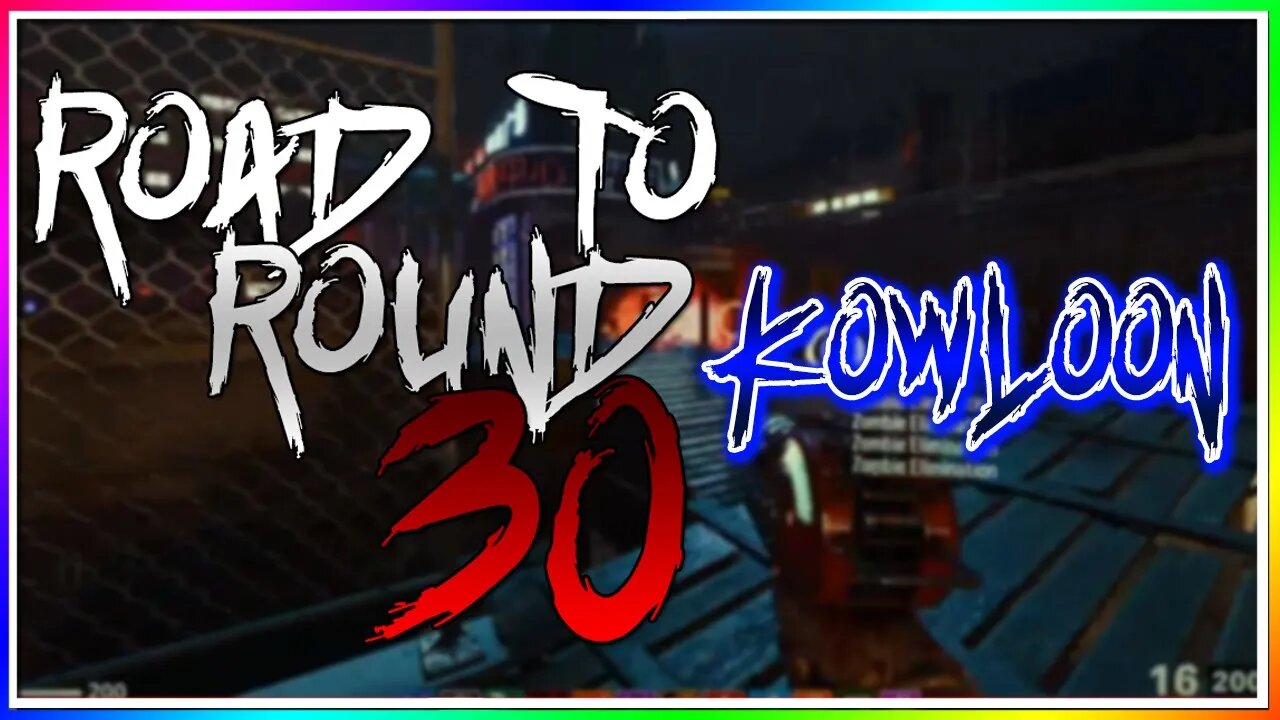 Road to Round 30 - Kowloon | COD BO3 Modded Zombies Ep.11