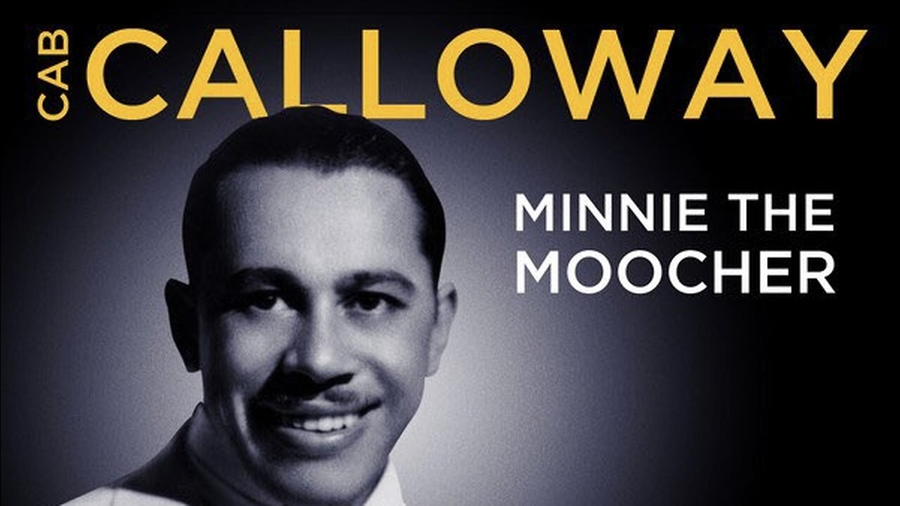 Minnie The Moocher – Cab Calloway | A Jazz-Scat Song by the Black Artist—The FIRST to Sell Over a Million Copies!