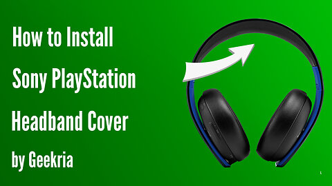 How to lnstall Sony PlayStation Headphones Headband Cover | Geekria