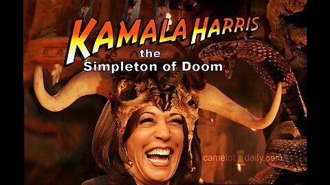 Kamala Harris: The Simpleton of Doom