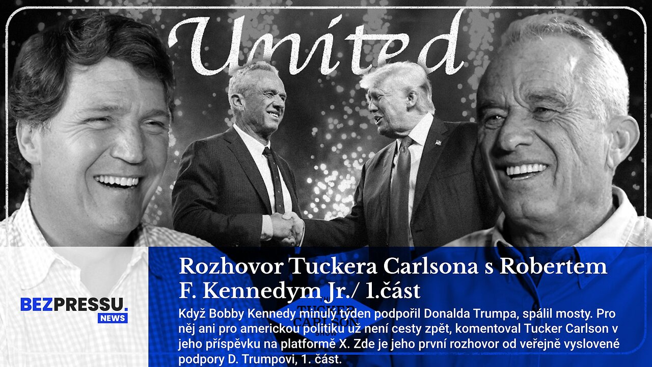 Rozhovor Tuckera Carlsona s Robertem F. Kennedym Jr./ 1.část