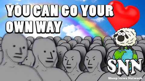 You can go your own way - or be an NPC.