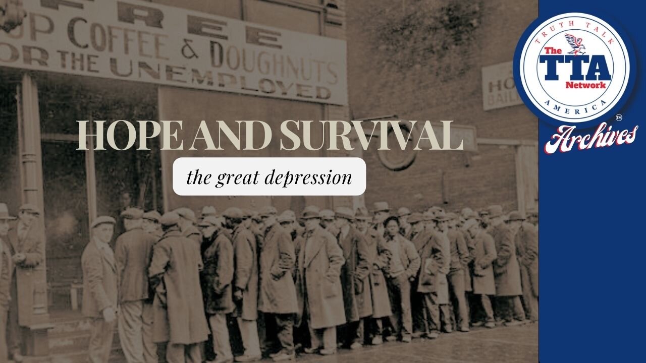 Documentary: Hope and Survival 'The Great Depression’