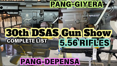 Gun Show - DSAS 2024 - 5.56 Rifles Collection