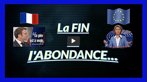 La Fin de l'Abondance c'est Tout un Programme ...