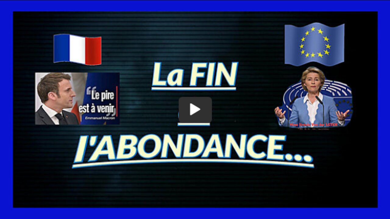 La Fin de l'Abondance c'est Tout un Programme ...