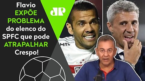 "Olha, pelas informações que eu tenho..." Flavio EXPÕE PROBLEMA do SPFC que pode ATRAPALHAR Crespo!