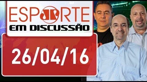 AO VIVO: Esporte em Discussão | 26/04/16